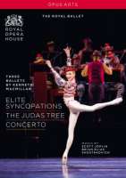 MacMillian: Three Ballets, Concerto, Elite Syncopations, The Judas Tree